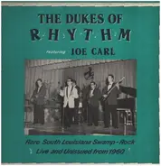 Dukes Of Rhythm Featuring Joe Carl - Rare South Louisiana Swamp-Rock Live and Unissued from 1960