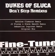 Dukes Of Sluca - Don't Stop Remixes