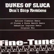 Dukes Of Sluca - Don't Stop Remixes