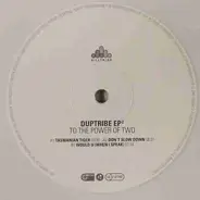 Duptribe - To The Power Of Two