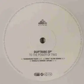 Duptribe - To The Power Of Two