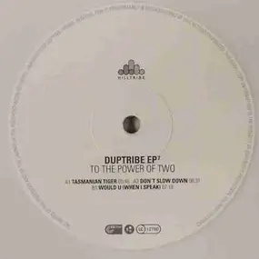 Duptribe - To The Power Of Two