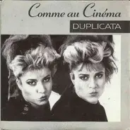 Duplicata - Comme Au Cinema