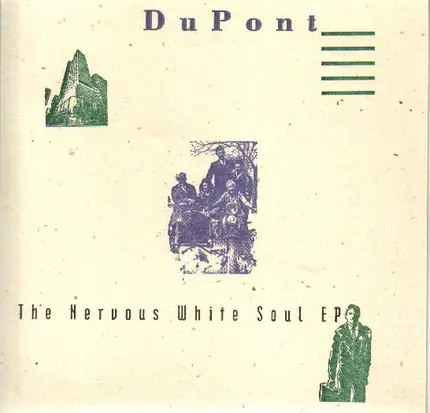 DuPont - The Nervous White Soul EP - The Criminal Element Trilogy