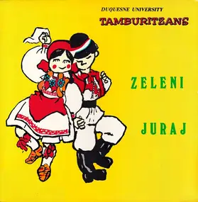 Duquesne University Tamburitzans - Zeleni Juraj