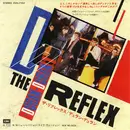 7inch Vinyl Single - Duran Duran - The Reflex = ザ・リフレックス