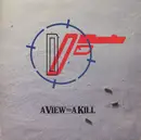 7'' - Duran Duran - A View To A Kill / A View To A Kill (That Fatal Kiss) - WHITE VINYL!