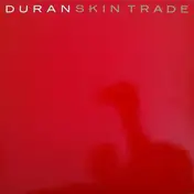 Duran Duran - Skin Trade