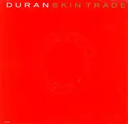 7inch Vinyl Single - Duran Duran - Skin Trade