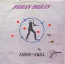 7inch Vinyl Single - Duran Duran - A View To A Kill