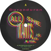 12inch Vinyl Single - Duran Duran - All She Wants Is (Euro Dub Mix)
