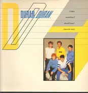 Duran Duran - Is There Something I Should Know?