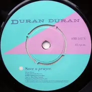 Duran Duran - Save A Prayer