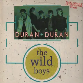 Duran Duran - The Wild Boys