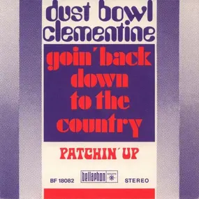 Dust Bowl Clementine - Goin' Back Down To The Country