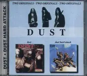 Dust - dust + dust hard attack