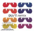 Double CD - Dust - Remix - 8-panel Digipak