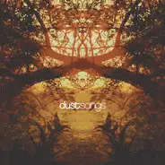 Dust - Songs