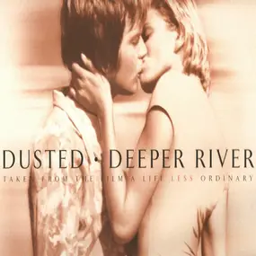 Dusted - Deeper River