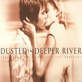 Dusted - Deeper River