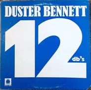 Duster Bennett - 12 DB's