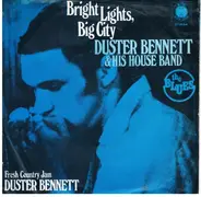 Duster Bennett - Bright Lights, Big City