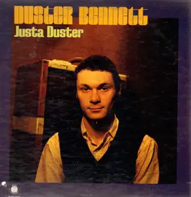 Duster Bennett - Justa Duster