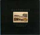 CD - Dustheads - Collected Sounds - Digipak