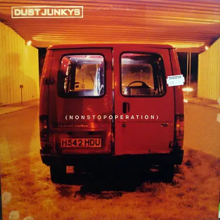 Dust Junkys - Non Stop Operation