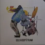 Dusty - Keep It Raw Remixed