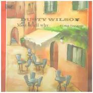 Dusty Wilson - Most of All Why/It's That Time Again