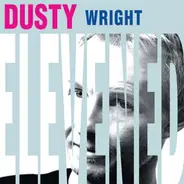 Dusty Wright - Elevened