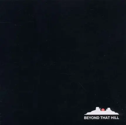 Dusty Kid - Beyond That Hill