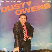 LP - Dusty Owens - Hey There...It's Me Again - Still sealed