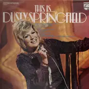 Dusty Springfield - This Is Dusty Springfield
