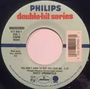 7inch Vinyl Single - Dusty Springfield - You Don't Have To Say You Love Me / All I See Is You