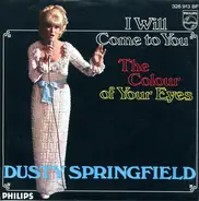 Dusty Springfield - I Will Come To You