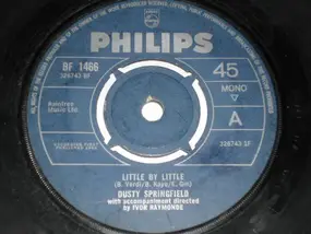 Dusty Springfield - Little By Little / If It Hadn't Been For You