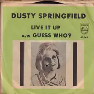 Dusty Springfield - Live It Up