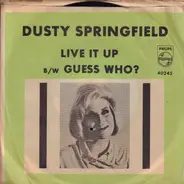 Dusty Springfield - Live It Up