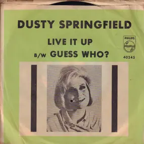 Dusty Springfield - Live It Up