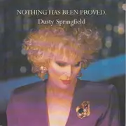 7inch Vinyl Single - Dusty Springfield - Nothing Has Been Proved