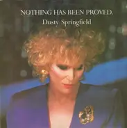 Dusty Springfield - Nothing Has Been Proved