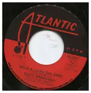 Dusty Springfield - Willie & Laura Mae Jones
