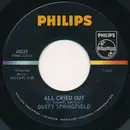 7inch Vinyl Single - Dusty Springfield - All Cried Out