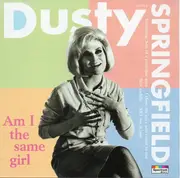 CD - Dusty Springfield - Am I The Same Girl