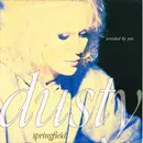 7inch Vinyl Single - Dusty Springfield - Arrested By You