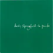 7inch Vinyl Single - Dusty Springfield - In Private