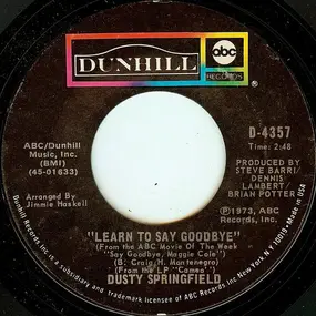 Dusty Springfield - Learn To Say Goodbye