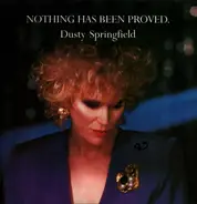 Dusty Springfield - Nothing Has Been Proved